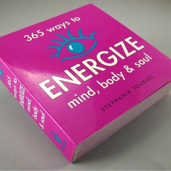 365 Ways to Energize Mind, Body & Soul — A Book by Stephanie Tourles - - Picture 3 of 7